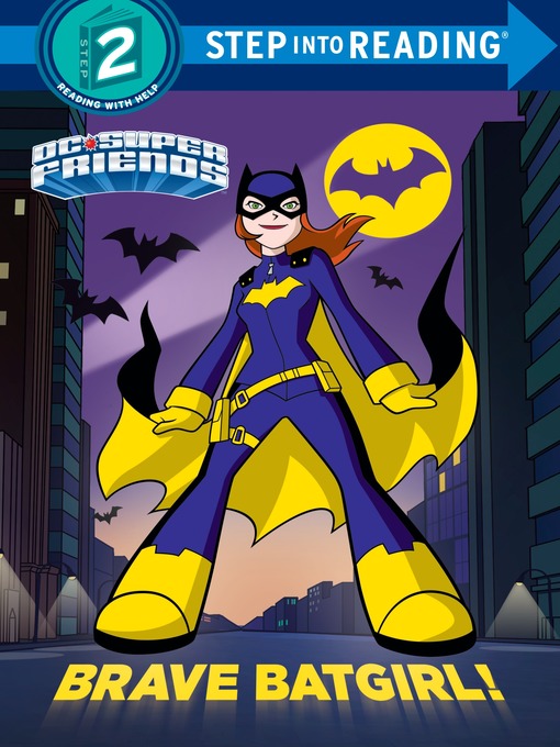 Title details for Brave Batgirl! by Christy Webster - Wait list